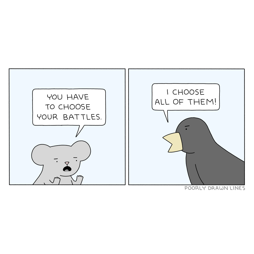 Choose Your Battles T-Shirt