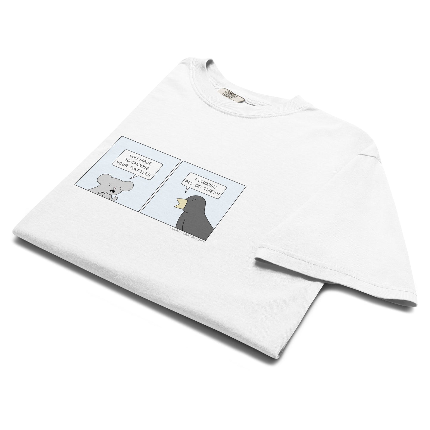 Choose Your Battles T-Shirt