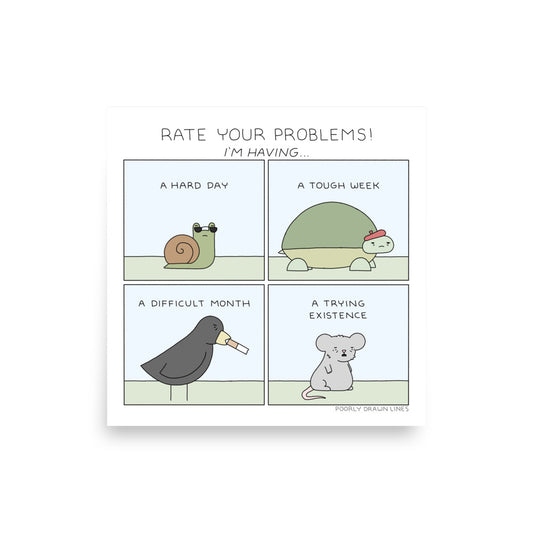 "Rate Your Problems" Print