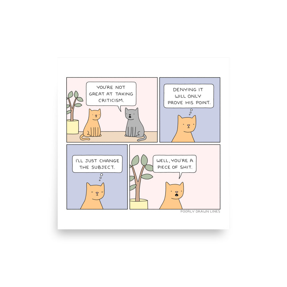 "Taking Criticism" Print