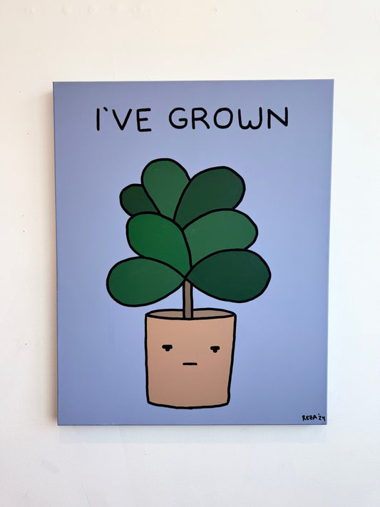 "Grown" Painting