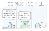 "Too Much Coffee" Mug